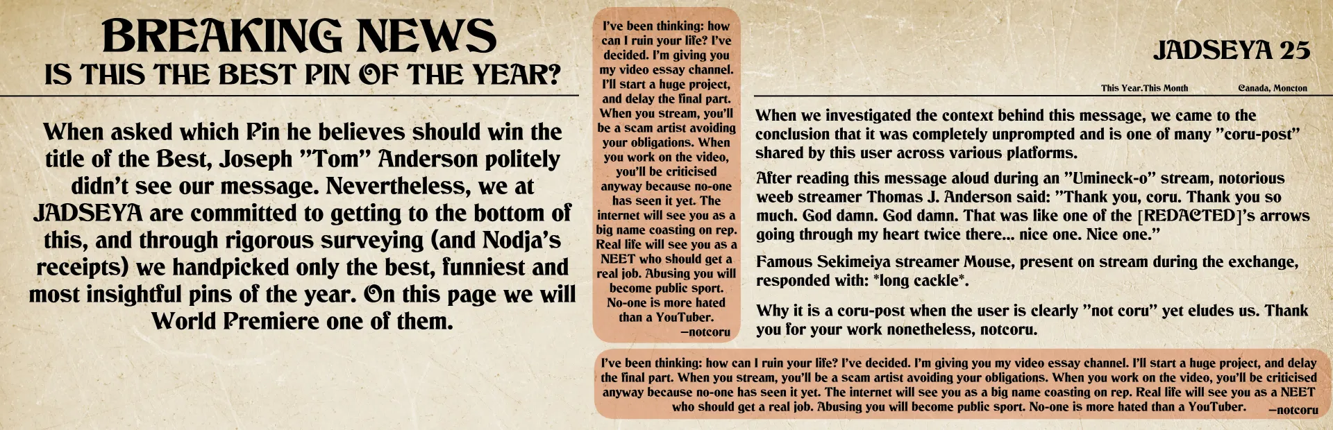 How can I ruin your life?