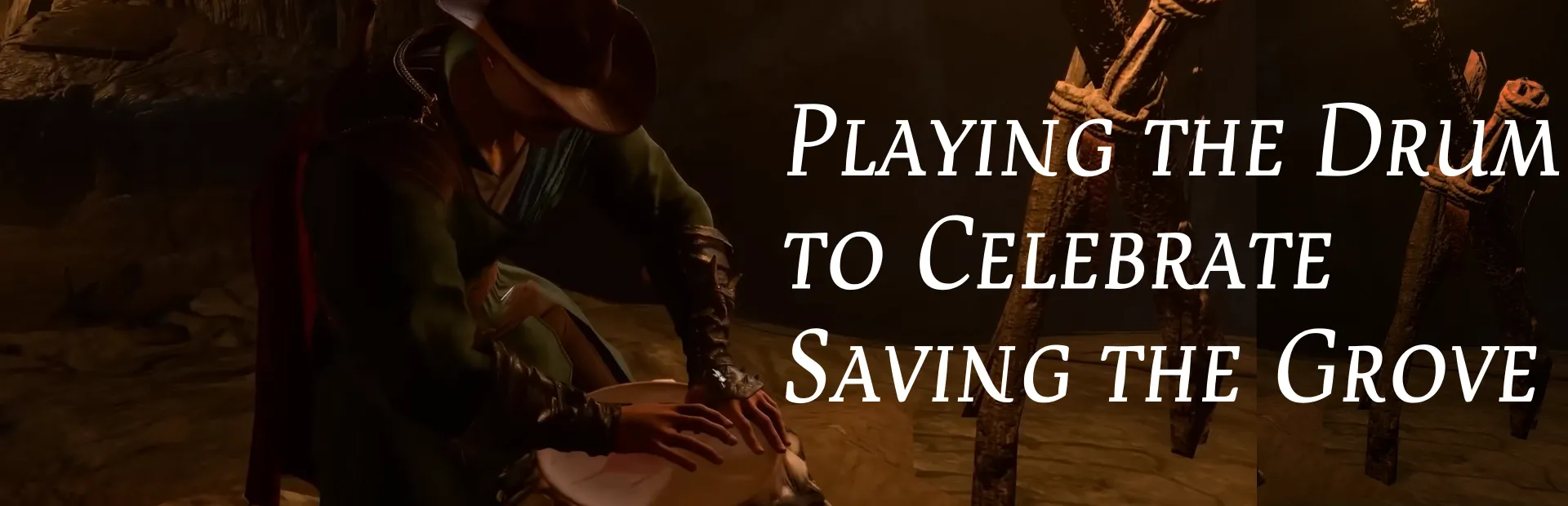 Playing The War Drum To Celebrate Saving the Grove